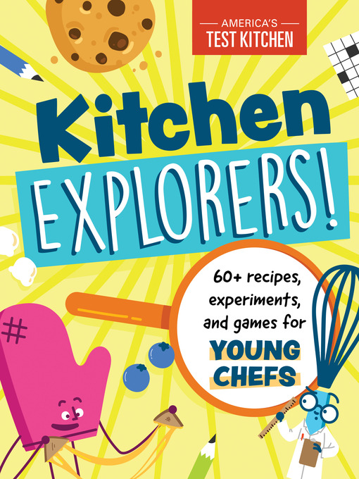 Title details for Kitchen Explorers! by America's Test Kitchen Kids - Available
